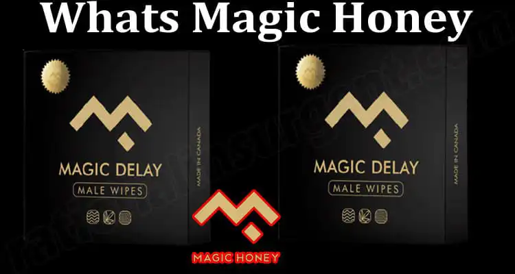 What is Magic Honey