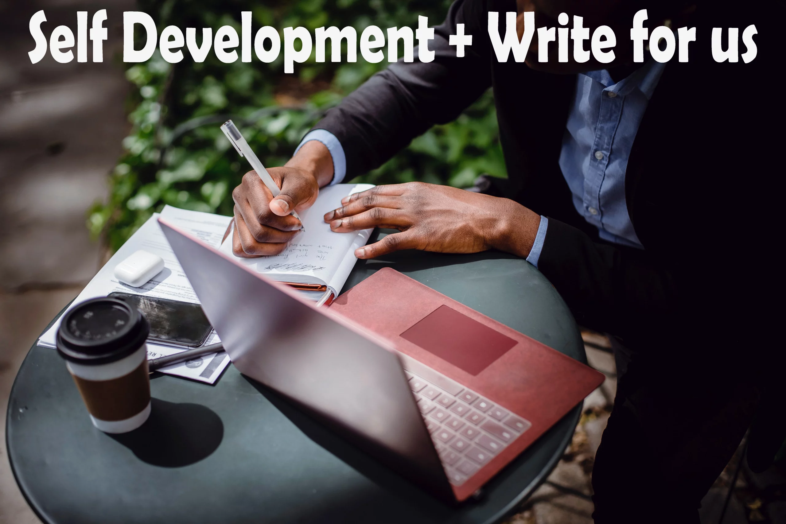 self development + write for us